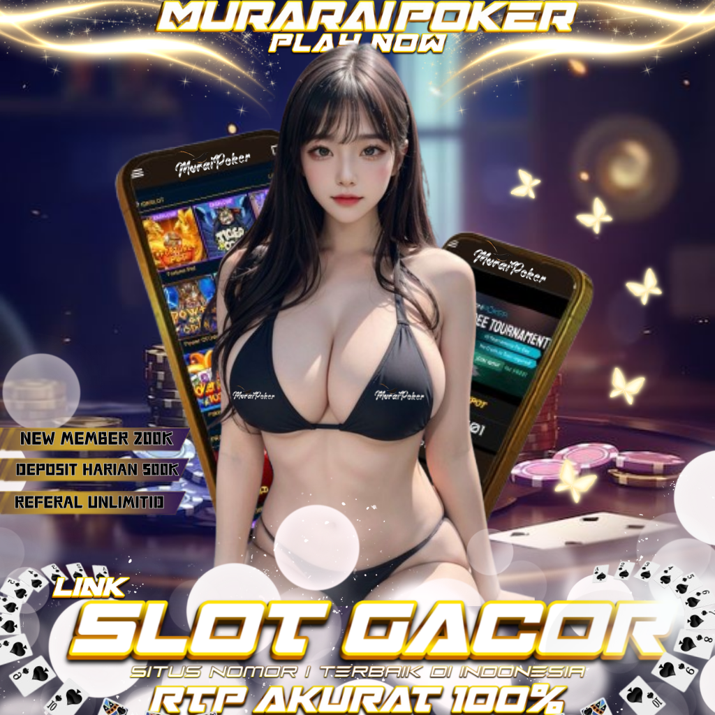 MuraiPoker: Top Link Slot Gacor Hari Ini, Tempat Terbaik untuk Menang Besar