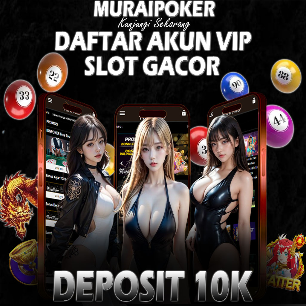 Muraipoker: Situs Gacor Terlengkap dan Terpercaya